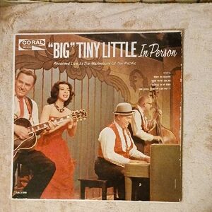Vinyl - "Big" Tiny Little In Person